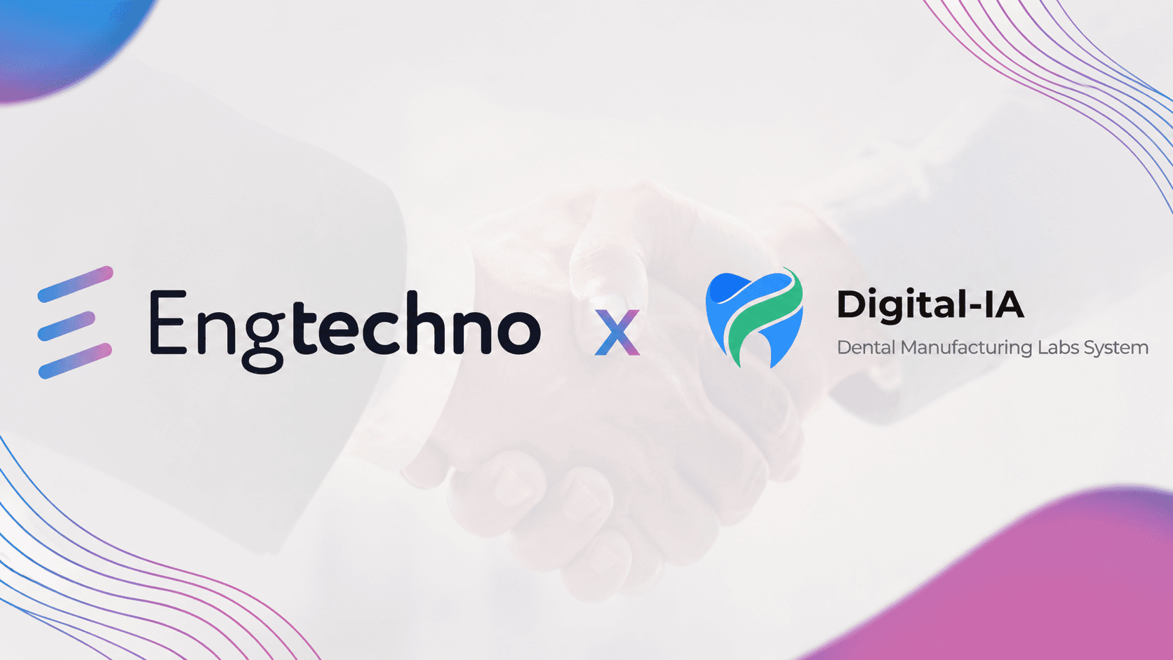 Eng Techno x Digital-IA: A Strategic Partnership to Shape the Future of Digital Dental Labs